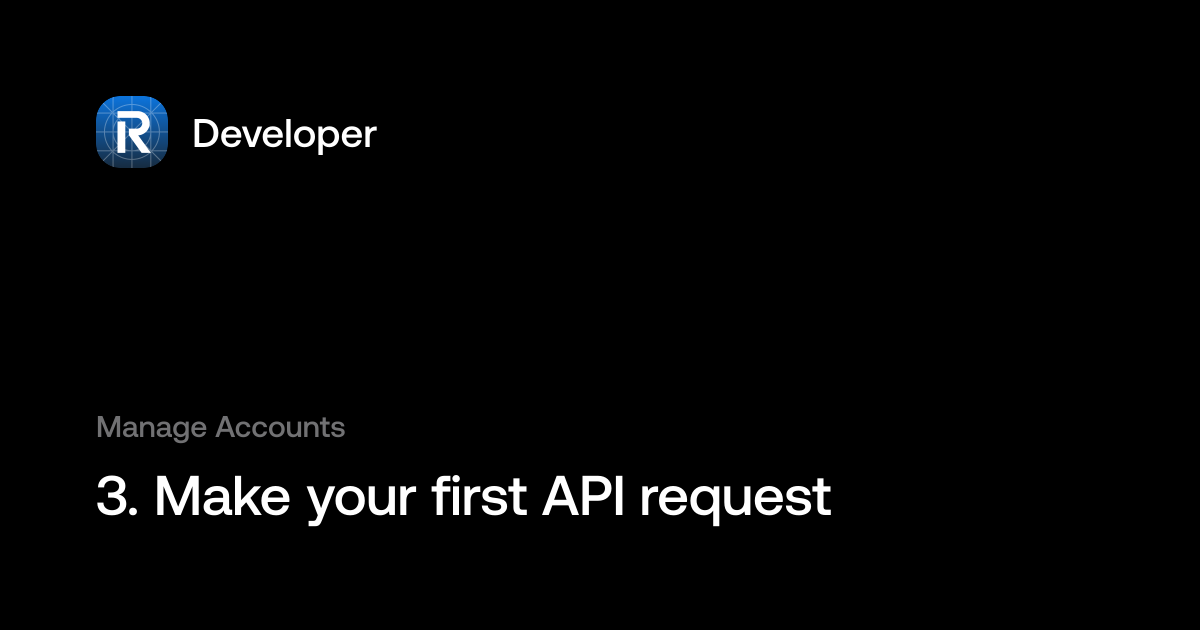 3. Make your first API request | Developer